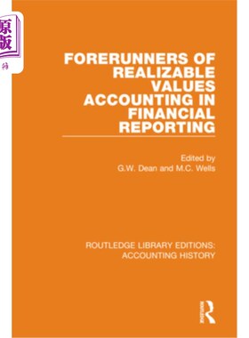海外直订Forerunners of Realizable Values Accounting in Financial Reporting 财务报告中可实现价值会计的先驱
