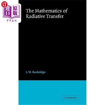 海外直订The Mathematics of Radiative Transfer 辐射传输数学