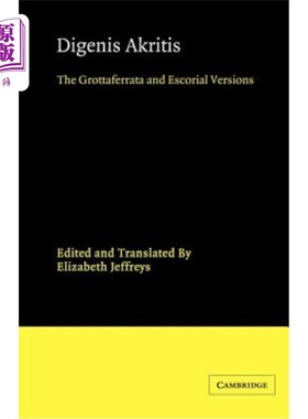 海外直订Digenis Akritis: The Grottaferrata and Escorial Versions 关节炎:Grottaferrata和护卫验证