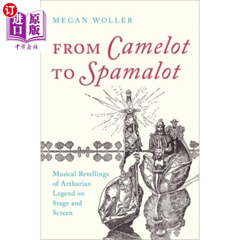 海外直订From Camelot to Spamalot从卡梅洛特到斯马卡洛