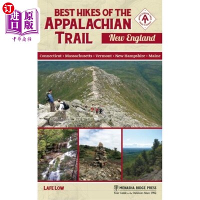 海外直订Best Hikes of the Appalachian Trail: New England 阿巴拉契亚小径最佳徒步旅行:新英格兰