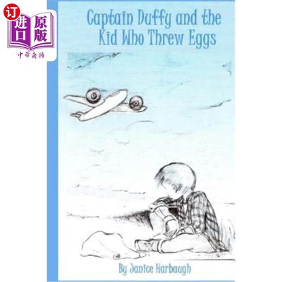 海外直订Captain Duffy and the Kid Who Threw Eggs: Revised Edition 2015 达菲船长和扔鸡蛋的孩子：2015年修订版