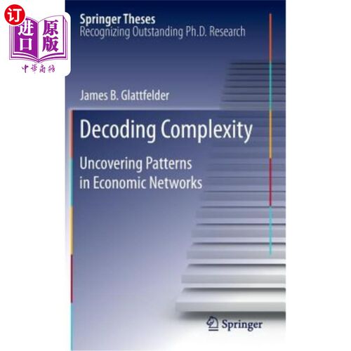 海外直订Decoding Complexity: Uncovering Patterns in Economic Networks 解码复杂性：揭示经济中的模式
