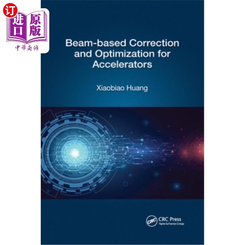 海外直订Beam-Based Correction and Optimization for Accelerators 器的波束校正与优化