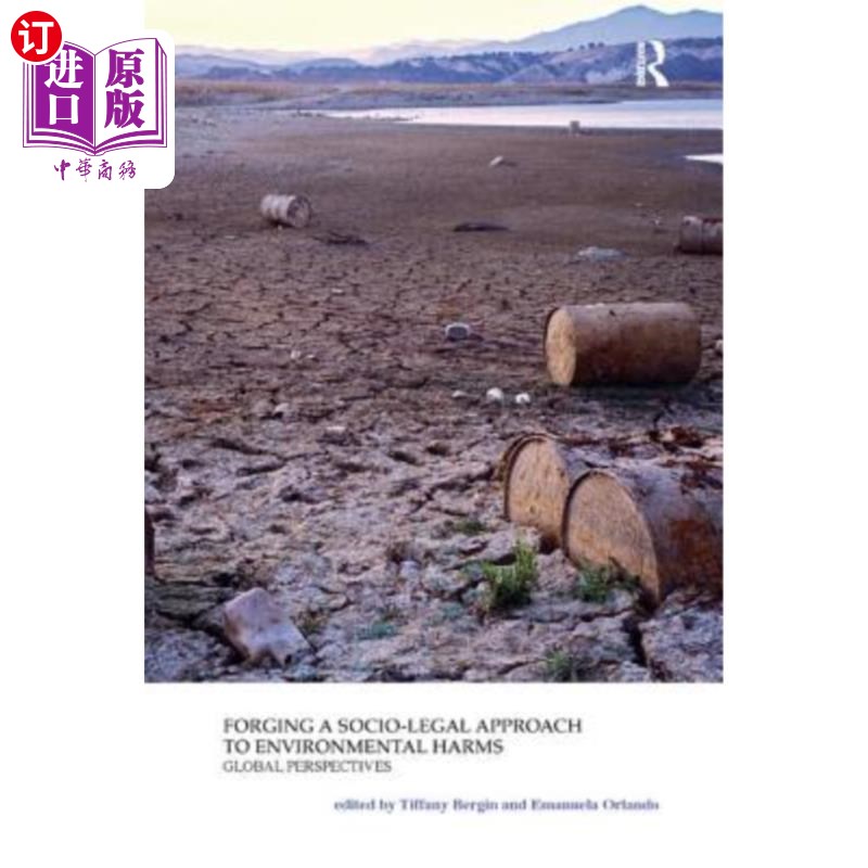 海外直订Forging a Socio-Legal Approach to Environmental Harms Global Perspectives 从全球角度构建环境危害的社会法律