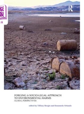 海外直订Forging a Socio-Legal Approach to Environmental Harms Global Perspectives 从全球角度构建环境危害的社会法律