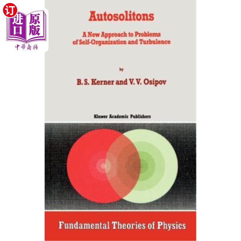 海外直订Autosolitons: A New Approach to Problems of Self-Organization and Turbulence 自动固体：解决自组织和湍流问题