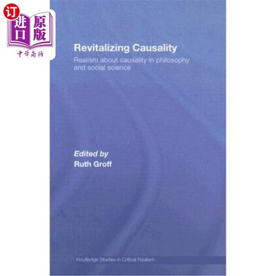 海外直订Revitalizing Causality: Realism about Causality in Philosophy and Social Science 复兴因果关系:哲学社会科学