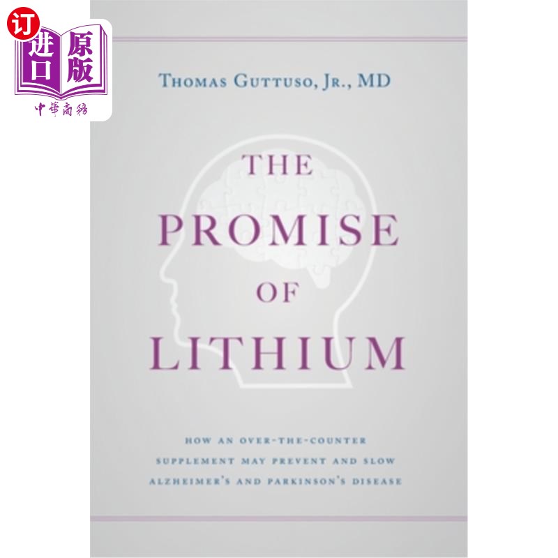 海外直订医药图书The Promise of Lithium: How an Over-the-Counter Supplement May Prevent and Slow  锂的前景:非处方补