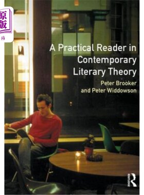海外直订A Practical Reader in Contemporary Literary Theory 当代文学理论的实用读本