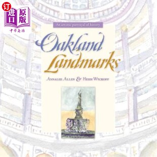 Artistic Portrayal 海外直订Oakland 奥克兰地标：历史 History 艺术写照 Landmarks
