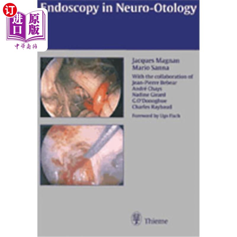 海外直订医药图书Endoscopy in Neuro-Otology and Skull Base Surgery (At) 神经耳科和颅底外科内镜检查（At）：。祖斯-仲
