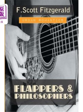 海外直订Flappers and Philosophers 挡板和哲学家