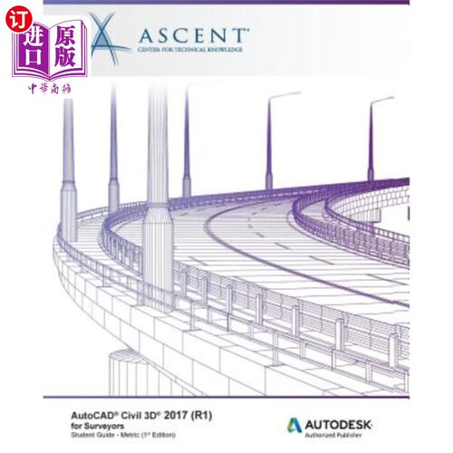 海外直订AutoCAD Civil 3D 2017 (R1) for Surveyors - Metric: Autodesk Authorized Publisher 测量员用AutoCA