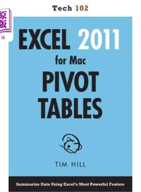 海外直订Excel 2011 for Mac Pivot Tables (Tech 102) Excel 2011 for Mac数据透视表（Tech 102）