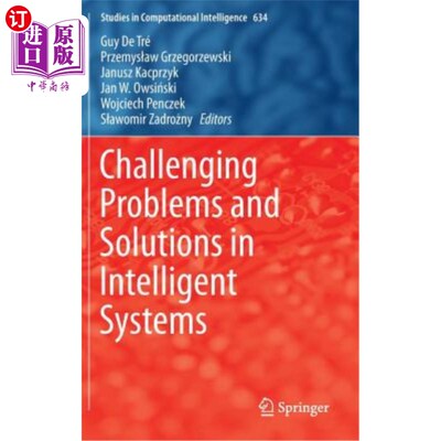 海外直订Challenging Problems and Solutions in Intelligent Systems 智能系统中具有挑战性的问题和解决方案