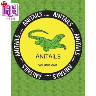 海外直订ANiTAiLS Volume One: Learn about the Komodo Dragon, Peregrine Falcon, Giant Pand ANiTAiLS第1