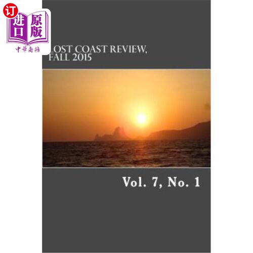 海外直订Lost Coast Review, Fall 2015: Vol. 7, No. 1 迷失海岸评论，2015年秋季:第7卷，第1期