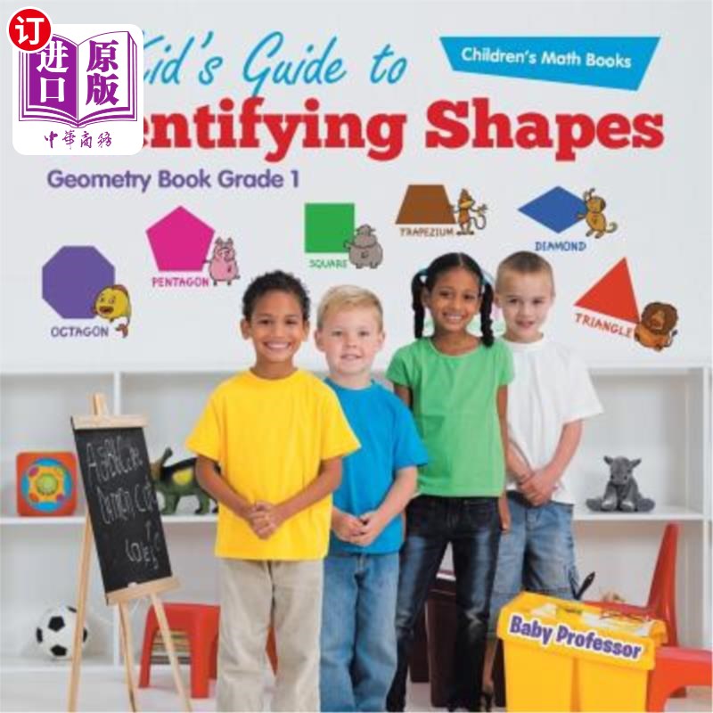 海外直订Kid's Guide to Identifying Shapes - Geometry Book Grade 1 Children's Math Books 儿童形状识别指南-几何书1年