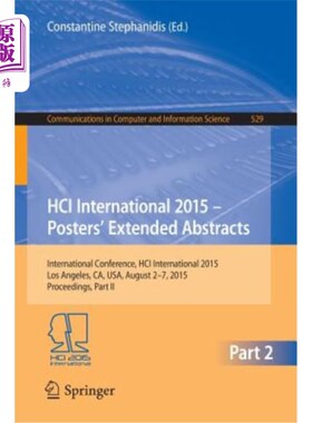 海外直订Hci International 2015 - Posters' Extended Abstracts: International Conference,  2015国际人机交互论坛-海报
