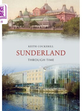 海外直订Sunderland Through Time 桑德兰穿越时空