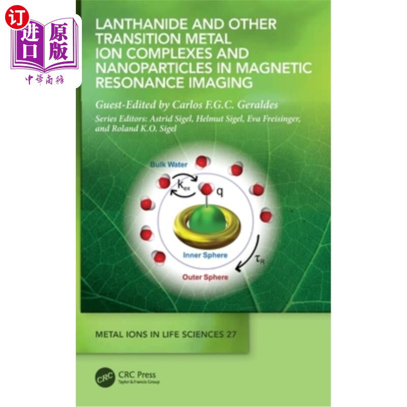 海外直订Lanthanide and Other Transition Metal Ion Complexes and Nanoparticles in Magneti Lanthanide