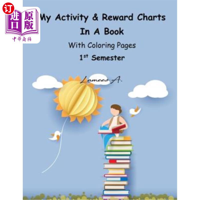 海外直订My Activity & Reward Charts In A Book With Coloring Pages (First Semester) 我的活动和奖励图表在一本彩色的书