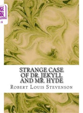 海外直订Strange Case of Dr. Jekyll and Mr. Hyde: (Robert Louis Stevenson Classics Collec 杰基尔博士和海德先生的奇怪
