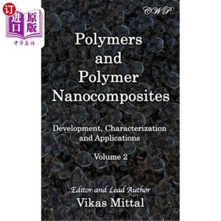 Nanocomposites Polymer Development Characterization 聚合物和聚合物纳米复合材料 海外直订Polymers Applicati and