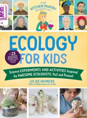 海外直订The Kitchen Pantry Scientist Ecology for Kids: Science Experiments and Activitie 儿童厨房科学家生态学:由过