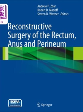 海外直订医药图书Reconstructive Surgery of the Rectum, Anus and P... 直肠、肛门和会阴的再造术