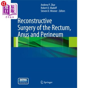 海外直订医药图书Reconstructive Surgery of the Rectum, Anus and P... 直肠、肛门和会阴的再造术