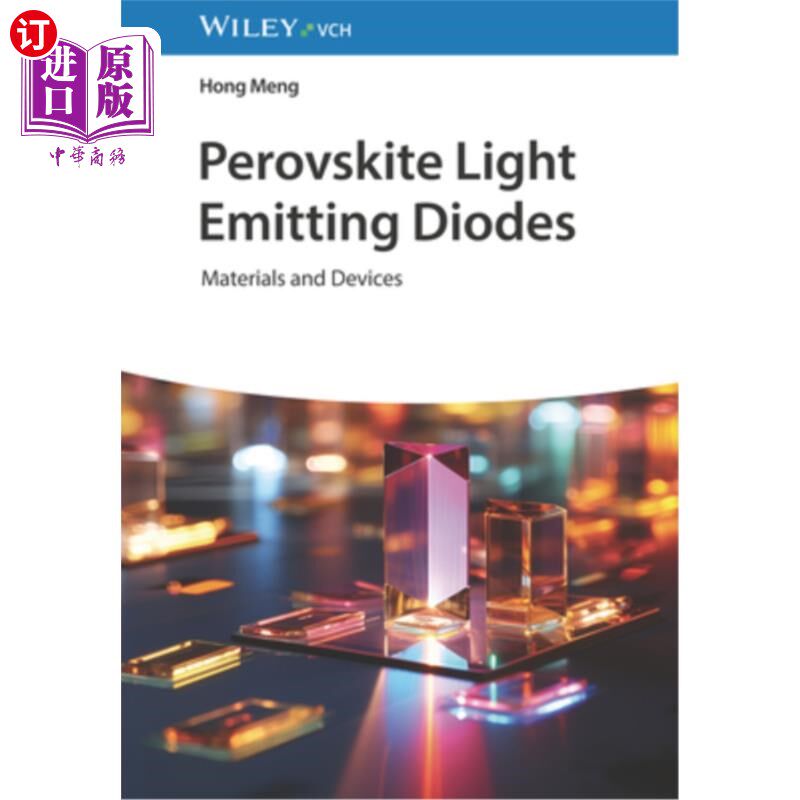 海外直订Perovskite Light Emitting Diodes: Materials and Devices 钙钛矿发光二极管：材料和器件