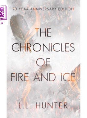 海外直订The Chronicles of Fire and Ice: The 10th Anniversary Edition 冰与火编年史:十周年纪念版