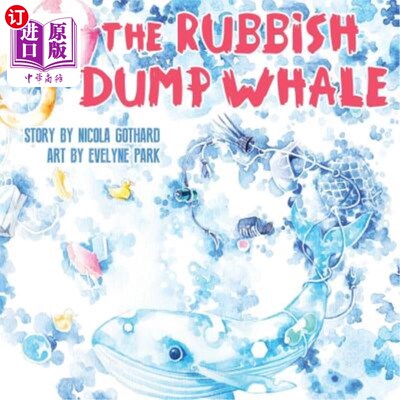 海外直订The Rubbish Dump Whale 垃圾场