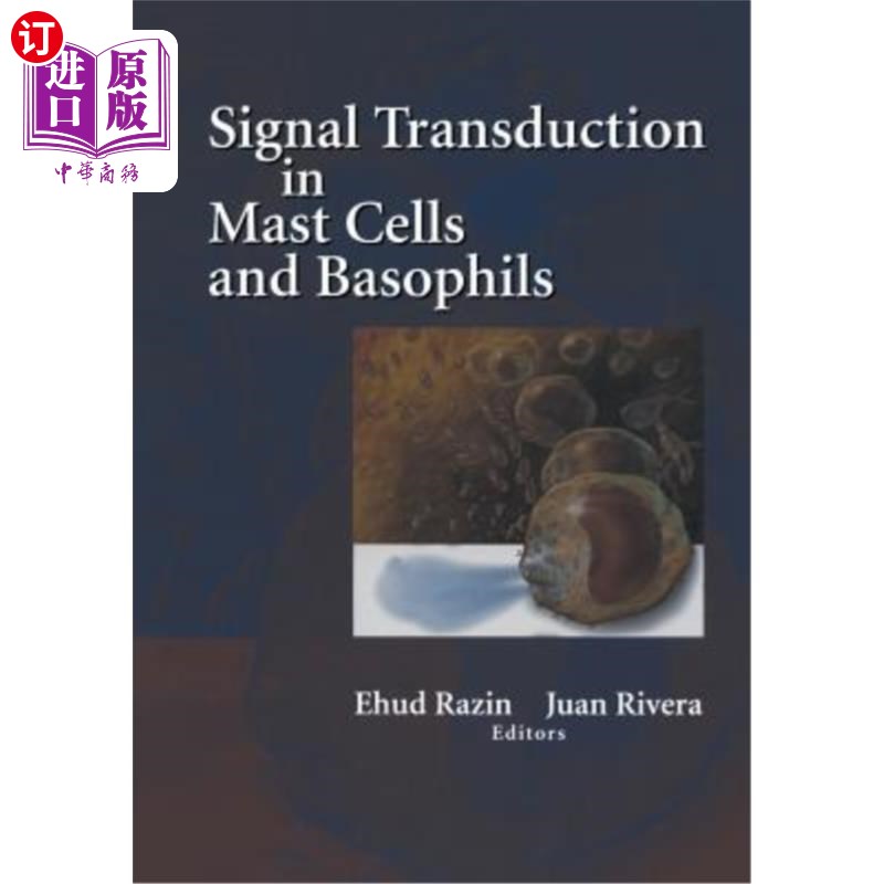 海外直订医药图书Signal Transduction in Mast Cells and Basophils肥大细胞和嗜碱性粒细胞的信号转导