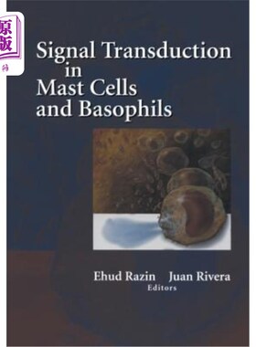 海外直订医药图书Signal Transduction in Mast Cells and Basophils 肥大细胞和嗜碱性粒细胞的信号转导