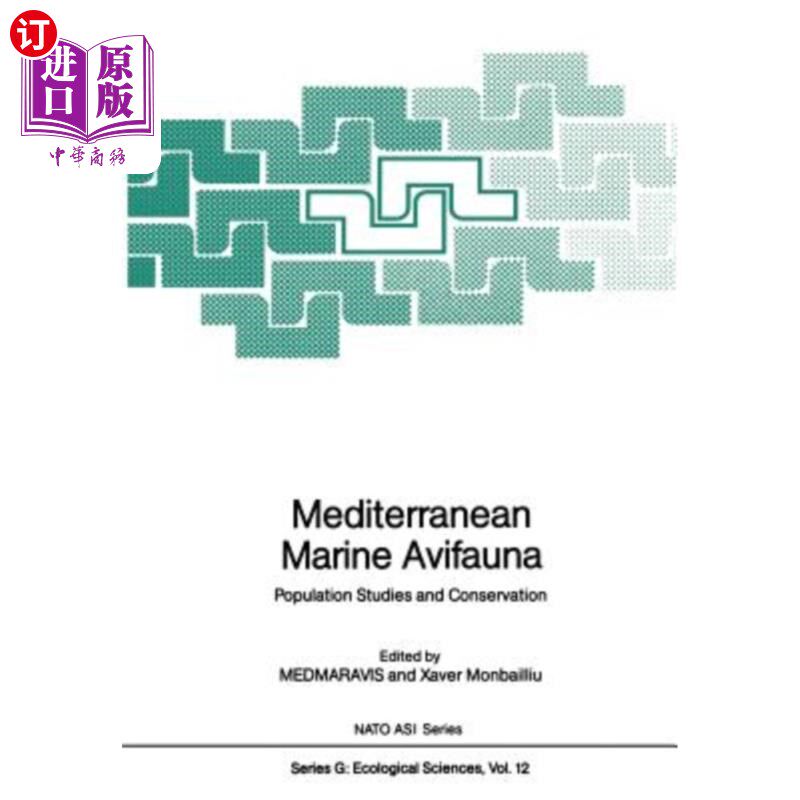 海外直订Mediterranean Marine Avifauna: Population Studies and Conservation 地中海海洋鸟类:种群研究和保护