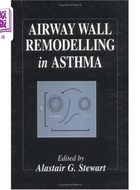 海外直订医药图书Airway Wall Remodelling in Asthma 哮喘患者气道壁重塑