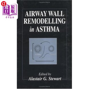 海外直订医药图书Airway Wall Remodelling in Asthma 哮喘患者气道壁重塑