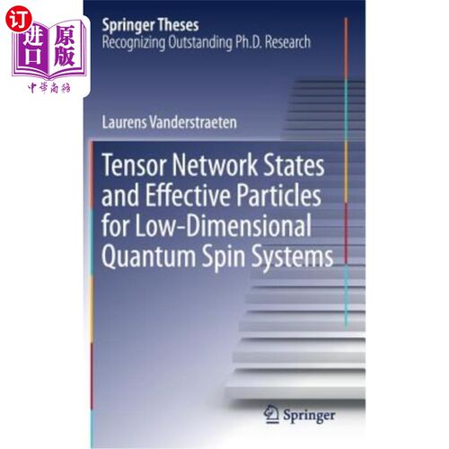 海外直订Tensor Network States and Effective Particles for Low-Dimensional Quantum Spin S 低维量子自旋系统的张量