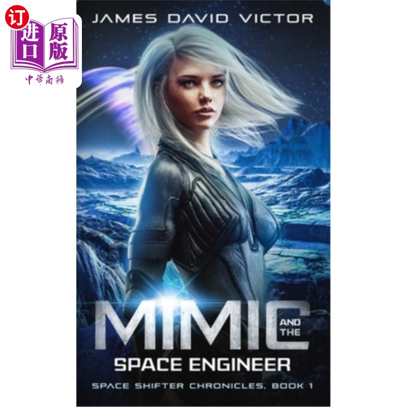 海外直订Mimic and the Space Engineer 模仿者和空间工程师