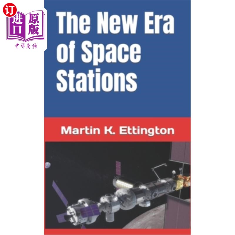 海外直订The New Era of Space Stations 空间站的新时代