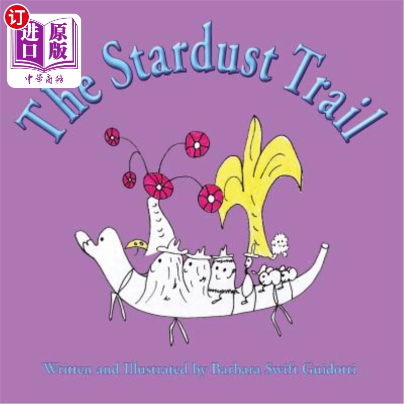 海外直订The Stardust Trail 星尘轨迹