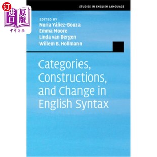 结构和变化 Syntax Constructions and Change 海外直订Categories 英语语法 English 范畴