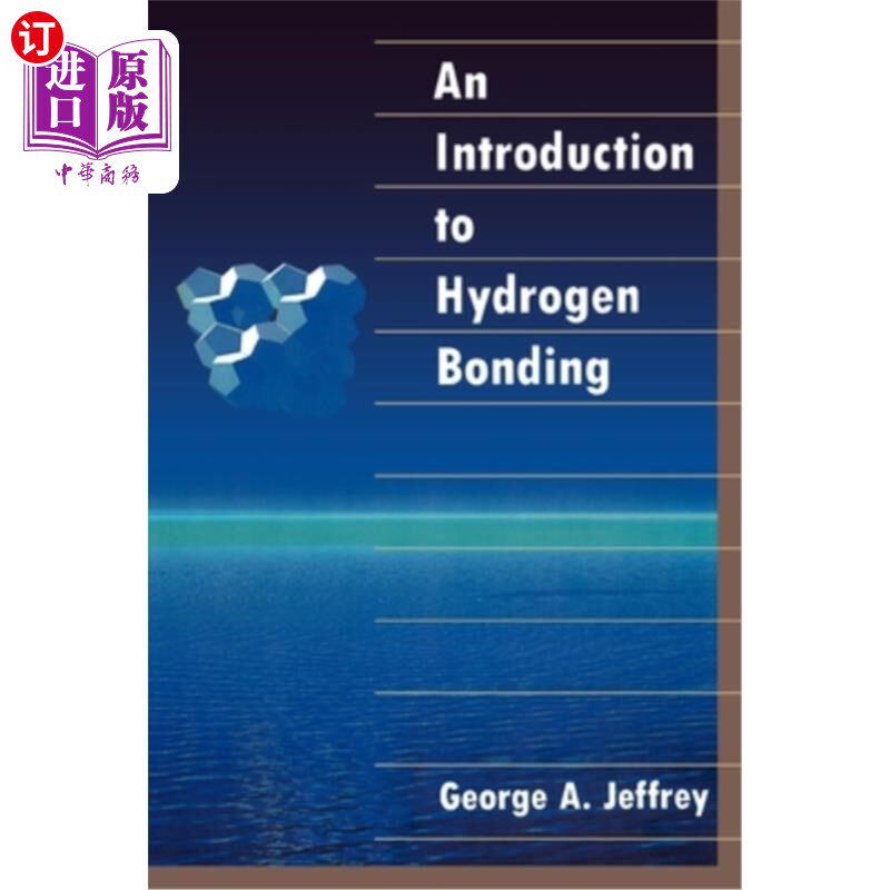 海外直订An Introduction to Hydrogen Bonding