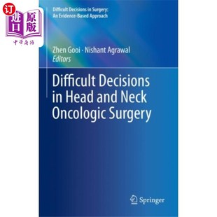 Head and 头颈肿瘤手术中 Decisions 困难抉择 S... Oncologic 海外直订医药图书Difficult Neck
