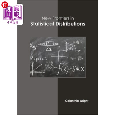 海外直订New Frontiers in Statistical Distributions 统计分布的新前沿