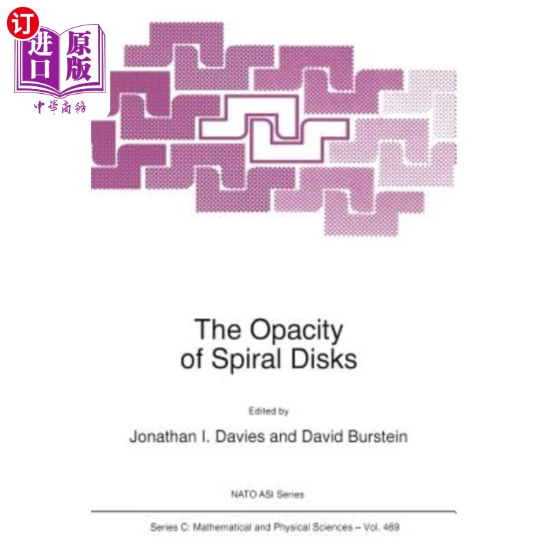 海外直订The Opacity of Spiral Disks 螺旋圆盘的不透明度