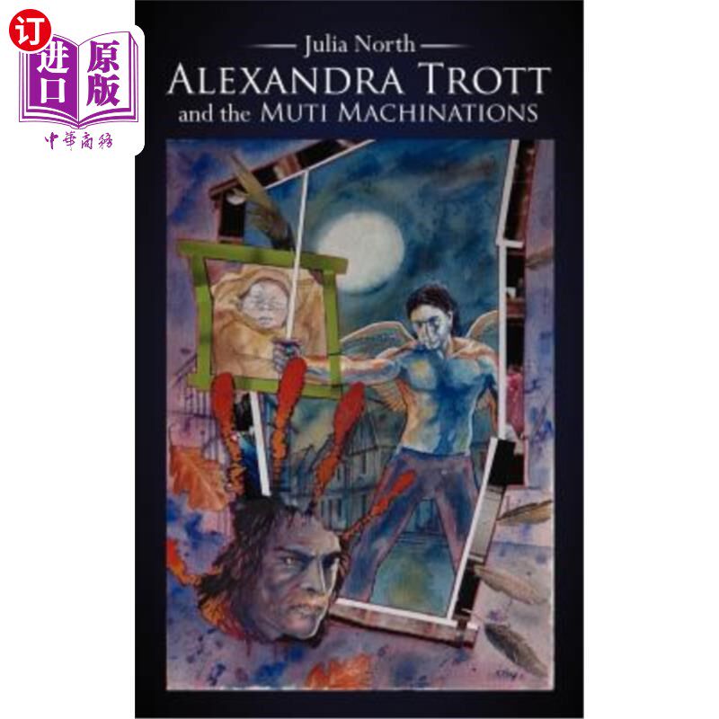 海外直订Alexandra Trott and the Muti Machinations 亚历山德拉·特罗特和多阴谋